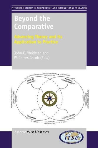 Beyond the Comparative: Advancing Theory and Its Application to Practice