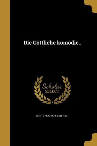 Die Gottliche Komodie..