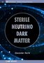 Sterile Neutrino Dark Matter