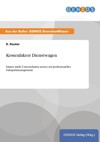 Kostenfaktor Dienstwagen