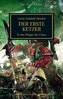 Horus Heresy - Der Erste Ketzer