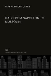 Italy from Napoleon to Mussolini