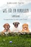 Was für ein Hundeleben