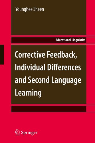 Corrective Feedback, Individual Differences and Second Language Learning