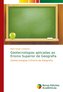 Geotecnologias aplicadas ao Ensino Superior de Geografia