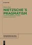 Nietzsche's Pragmatism