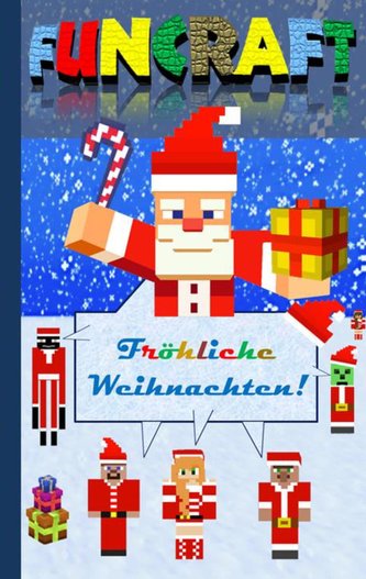 Funcraft - Fröhliche Weihnachten an alle Minecraft Fans!  (inoffizielles Notizbuch)