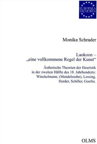 Laokoon - \"eine vollkommene Regel der Kunst\"