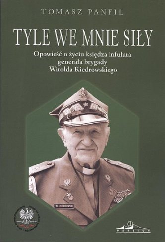 Tyle we mnie siły. Opowieść o życiu księdza...