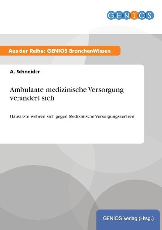 Ambulante medizinische Versorgung verändert sich