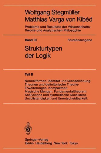 Normalformen. Identität und Kennzeichnung. Theorien und definitorische Theorie-Erweiterungen. Kompaktheit. Magische Mengen. Fund