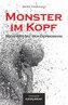 Monster im Kopf