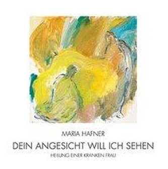 Dein Angesicht will ich sehen