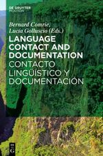 Language Contact and Documentation / Contacto lingüístico y documentación