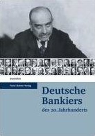 Deutsche Bankiers des 20. Jahrhunderts