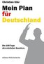 Mein Plan für Deutschland