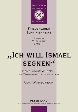 «Ich will Ismael segnen»