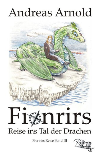Fionrirs Reise 03 ins Tal der Drachen