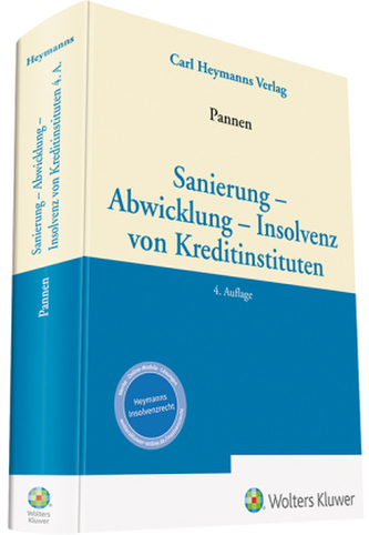 Sanierung - Abwicklung - Insolvenz bei Kreditinstituten