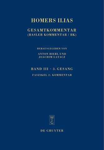 Homers Ilias. Dritter Gesang. Kommentar