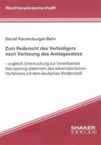 Zum Rederecht des Verteidigers nach Verlesung des Anklagesatzes
