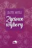 Złote myśli. Życiowe wybory