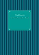 Das Fürstliche Residenzschloss in Detmold