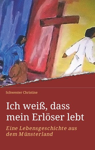 Ich weiß, dass mein Erlöser lebt