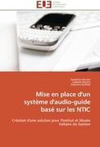 Mise en place d'un système d'audio-guide basé sur les NTIC