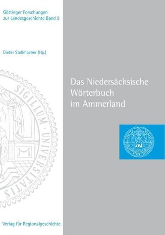 Das Niedersächsische Wörterbuch im Ammerland