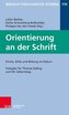 Orientierung an der Schrift: Kirche, Ethik und Bildung im Diskus
