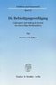 Die Befriedigungsverfügung