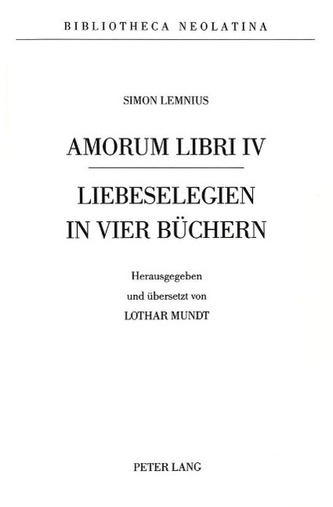 Amorum Libri 04: Liebeselegien in vier Büchern