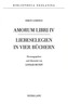 Amorum Libri 04: Liebeselegien in vier Büchern