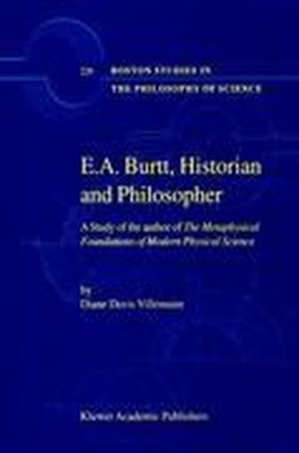 E.A. Burtt, Historian and Philosopher