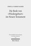 Die Rede von \"Wiedergeburt\" im Neuen Testament