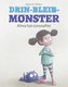Drin-Bleib-Monster