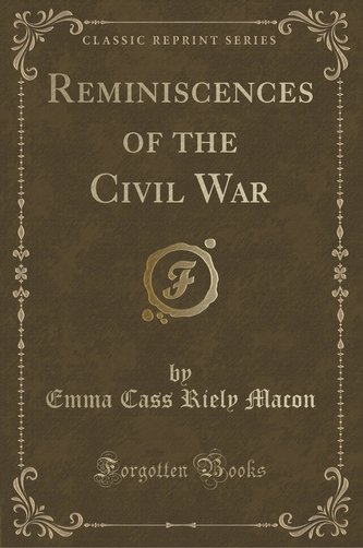 Reminiscences of the Civil War (Classic Reprint)