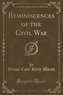 Reminiscences of the Civil War (Classic Reprint)