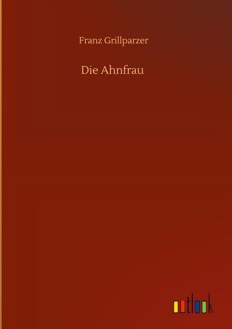 Die Ahnfrau