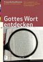 Gottes Wort entdecken