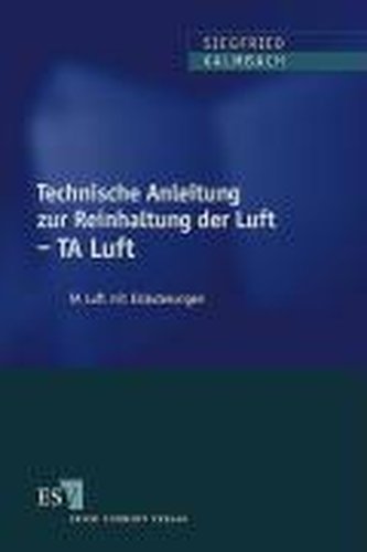 Technische Anleitung zur Reinhaltung der Luft - TA Luft