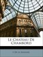 Le Chateau De Chambord