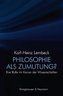 Philosophie als Zumutung?