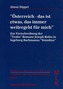 Österreich - das ist etwas, das immer weitergeht für mich