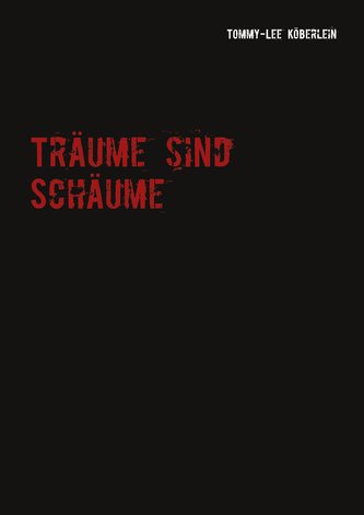 Träume sind Schäume