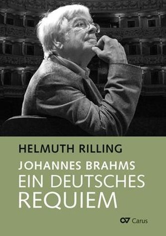 Ein Deutsches Requiem von Johannes Brahms