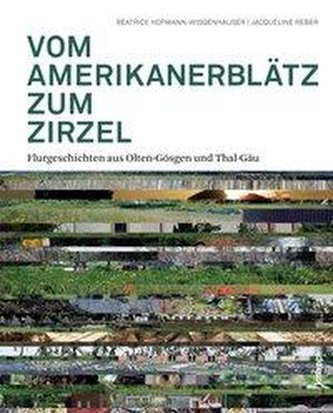 Vom Amerikanerblätz zum Zirzel