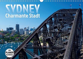 SYDNEY Charmante Stadt (Wandkalender 2021 DIN A3 quer)