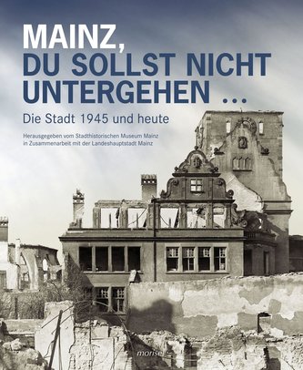 Mainz, du sollst nicht untergehen...
